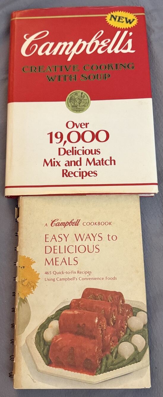 Lot/2 Campbell’s cookbooks: Creative Cooking w/Soup, Easy Ways / Delicious Meals